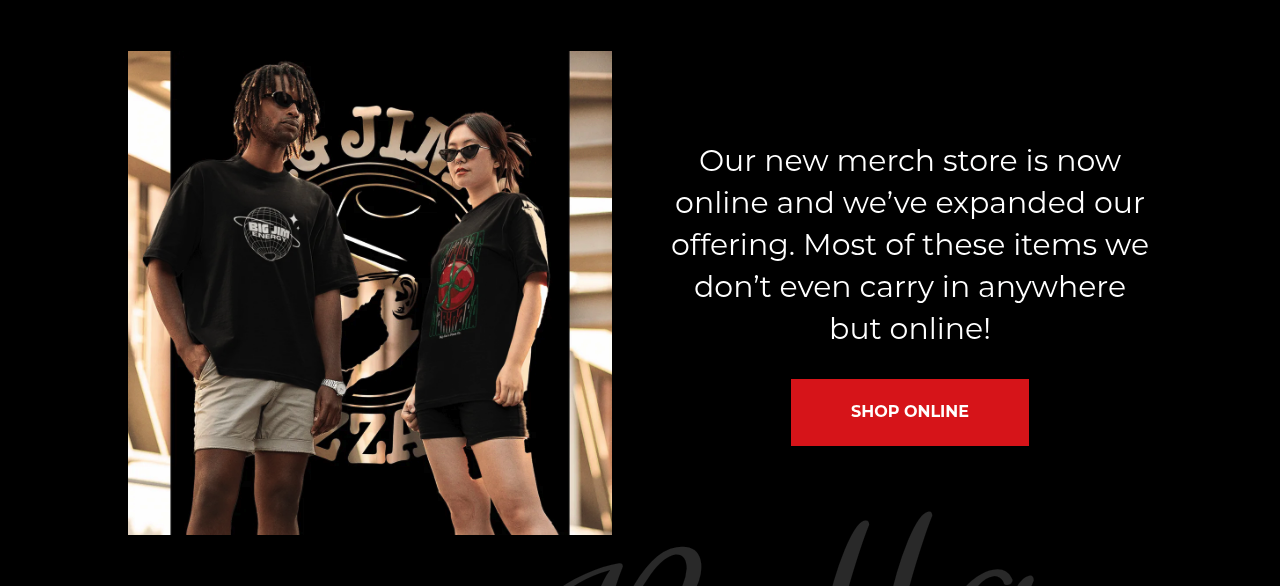 Big Jim's Pizza Co. website merch and updates section